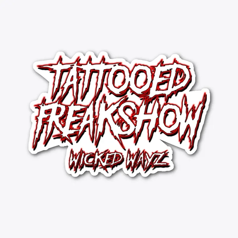 Wicked Wayz Tattooed Freakshow